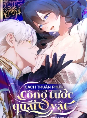 Truyện [18+] Cách Thuần Phục Công Tước Quái Vật